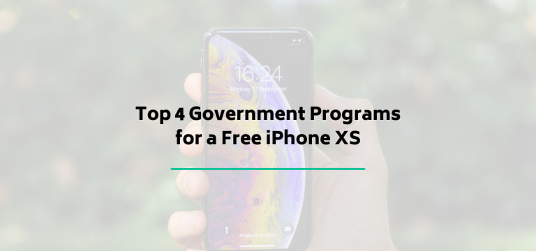 Top 4 Government Programs for a Free iPhone XS