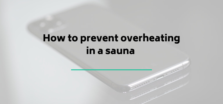 How to prevent overheating in a sauna 