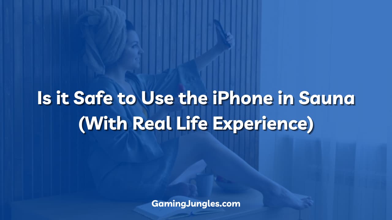 Is it Safe to Use the iPhone in Sauna