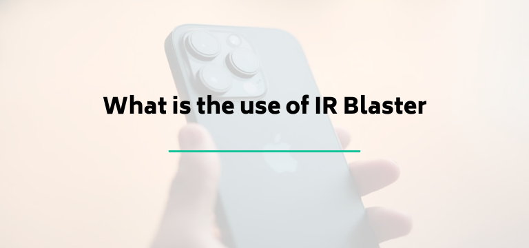 What is the use of IR Blaster