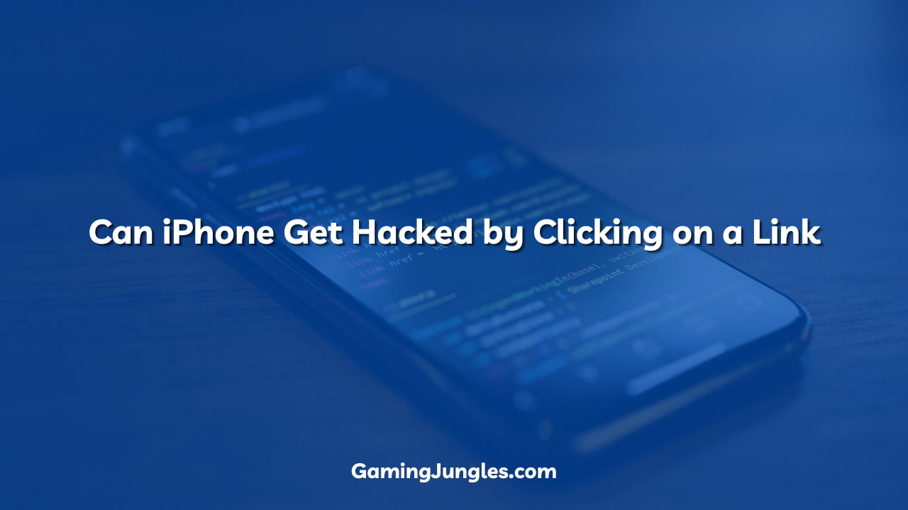 Can iPhone Get Hacked by Clicking on a Link