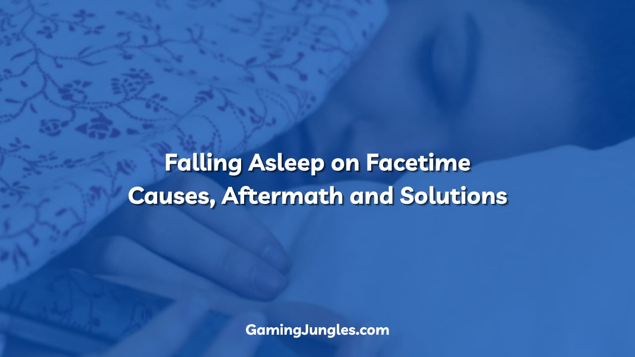 Falling Asleep on Facetime