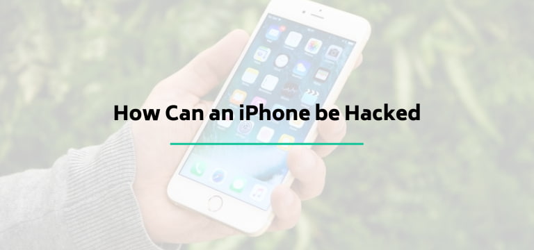 How Can an iPhone be Hacked