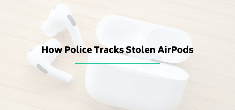 How Police Tracks Stolen AirPods