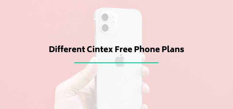 Different Cintex Free Phone Plans