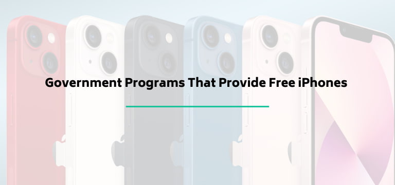 Government Programs That Provide Free iPhones 
