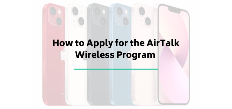 How to Apply for the AirTalk Wireless Program 