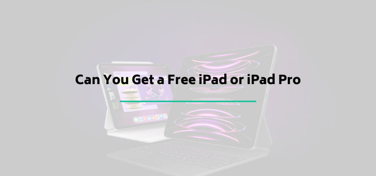 Can You Get a Free iPad or iPad Pro