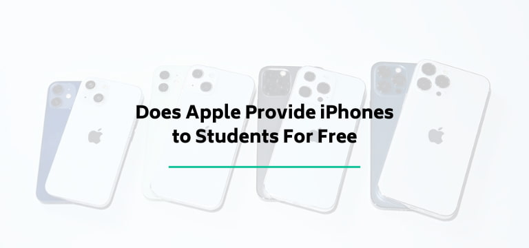Does Apple Provide iPhones to Students For Free