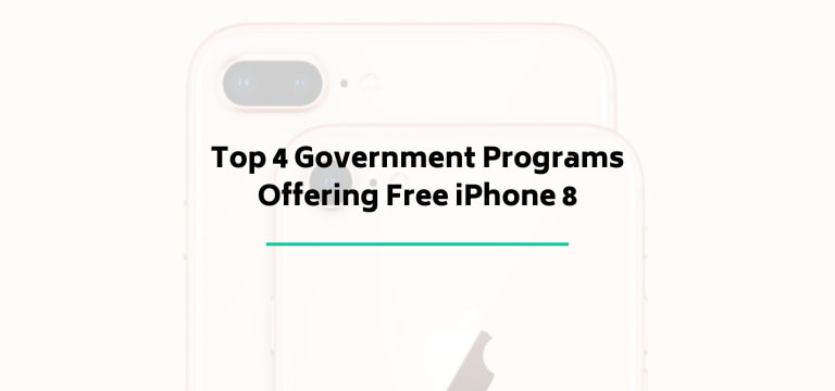 Top 4 Government Programs Offering Free iPhone 8