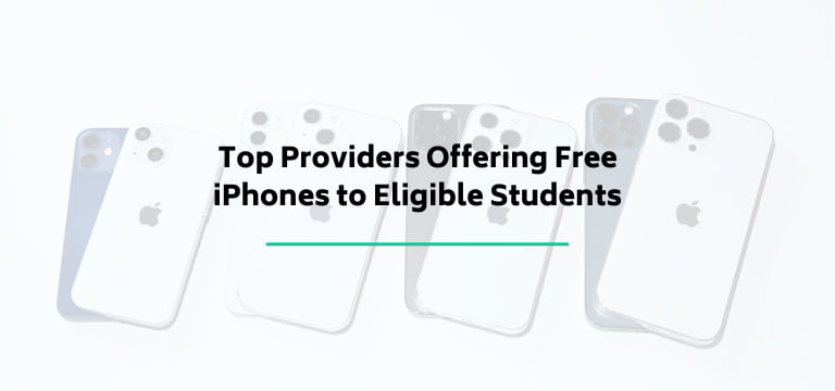 Top Providers Offering Free iPhones to Eligible Students