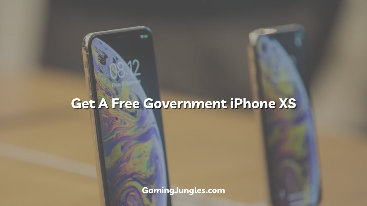Get A Free Government iPhone XS