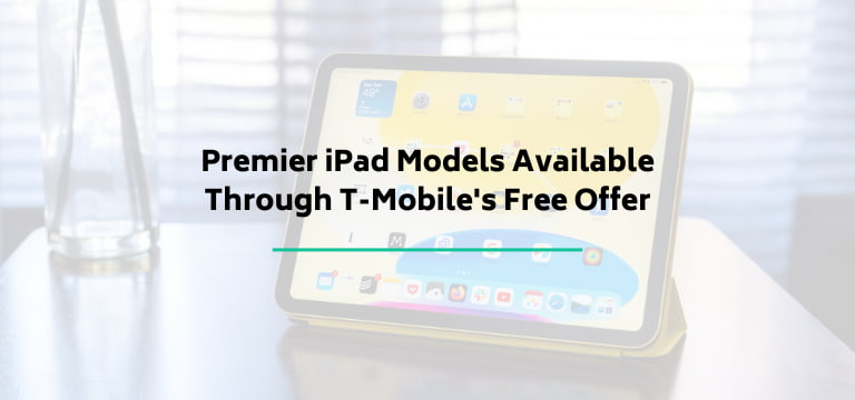 Premier iPad Models Available Through T-Mobile's Free Offer