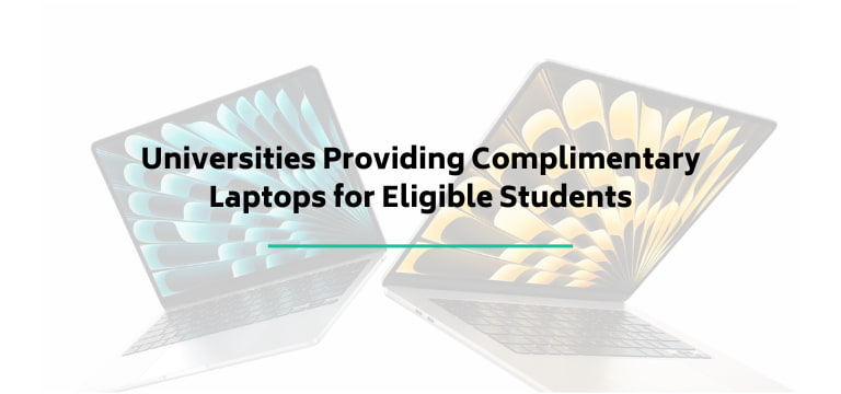 Universities Providing Complimentary Laptops for Eligible Students
